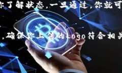 上传Logo到TPWallet的时间长